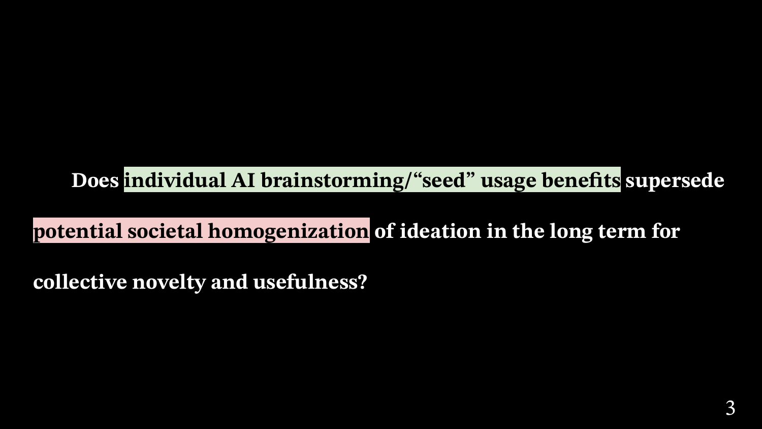 Slide with the research question about AI brainstorming and societal homogenization of ideation